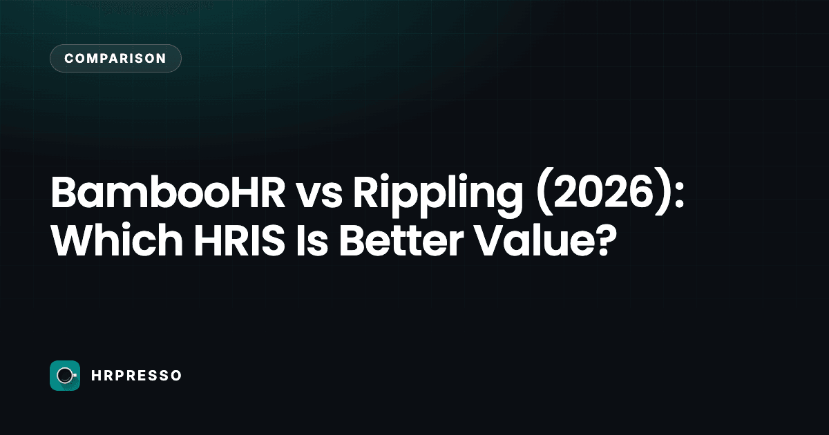 BambooHR vs Rippling (2026): Which HRIS Is Better Value?