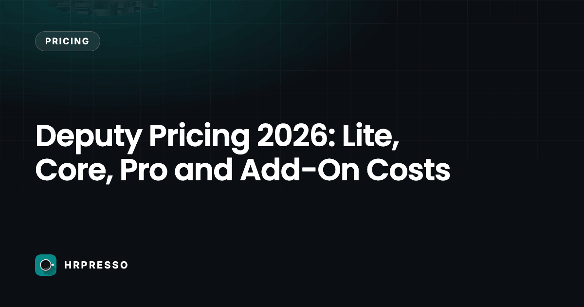 Deputy Pricing 2026: Lite, Core, Pro and Add-On Costs