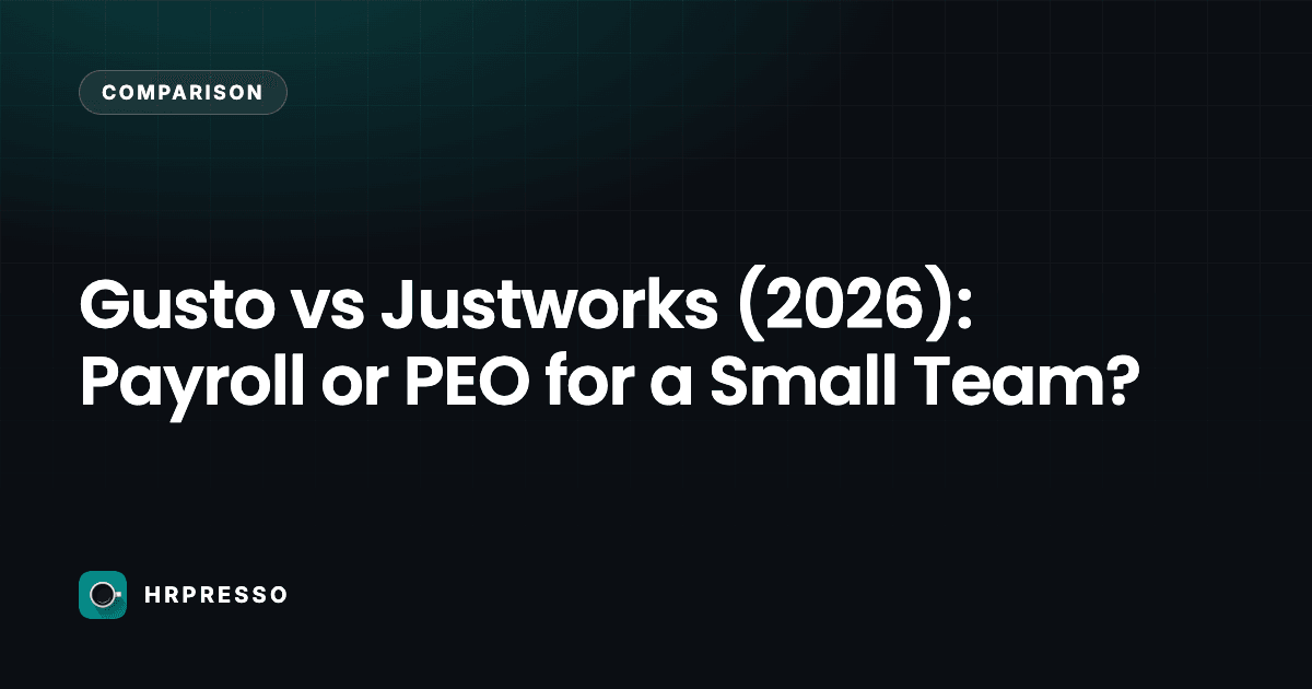 Gusto vs Justworks (2026): Payroll or PEO for a Small Team?