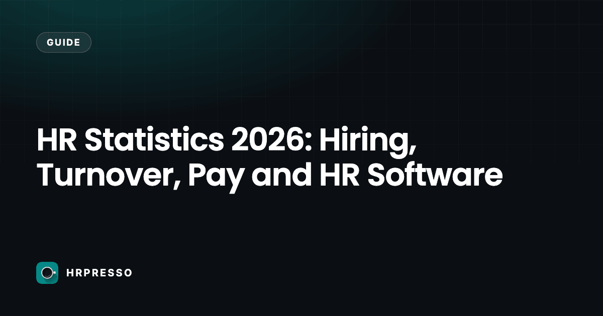 HR Statistics 2026: Hiring, Turnover, Pay and HR Software