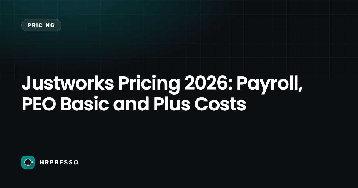 Justworks Pricing 2026: Payroll, PEO Basic and Plus Costs