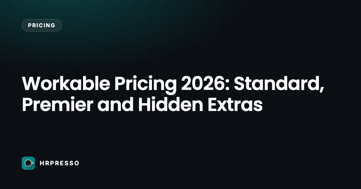 Workable Pricing 2026: Standard, Premier and Hidden Extras